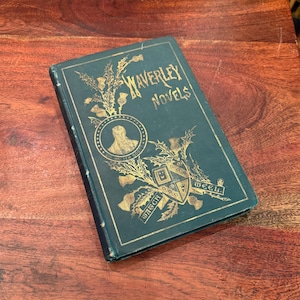 Antique 1800&#39;s The Waverly Novels Illustrated Hardback Fiction Book Volume VII by Sir Walter Scott Vintage 19th Century Hardcover