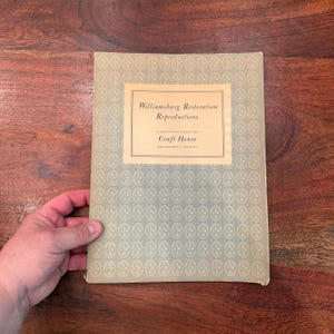 Mid Century c. 1955 Colonial Williamsburg Restoration Reproductions Catalog - 12&quot; x 9&quot; - 95 pages - Early American Antique Reproduction Book