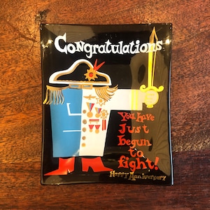 Vintage 1960&#39;s Smoked Glass Napoleon Congratulations You Have Just Become To Fight Happy Anniversary Trinket Tray / Ashtray