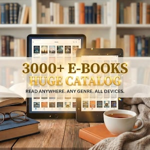 Pode incluir: Dois tablets exibindo e-books estão em uma mesa de madeira, com uma xícara de chá e livros. O texto diz "3000+ E-BOOKS HUGE CATALOG READ ANYWHERE. ANY GENRE. ALL DEVICES." Estantes ao fundo.