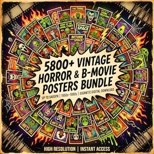 May include: A digital collection of over 5800 vintage horror and B-movie posters from the 1950s-1990s. The image shows a variety of colourful, retro-style posters with monster and sci-fi themes, with flames and claw marks around the edge.