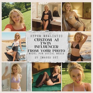 Custom Twin AI Model Influencer from your Picture | 25 Hyper Realistic Pics for Social Media | Gen8 Ultra-Realism