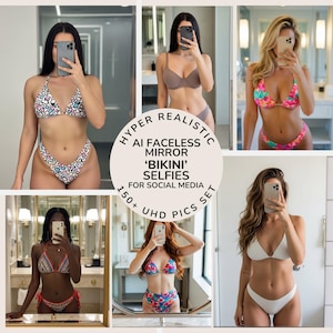 May include: Six images displaying different bikini styles. The bikinis have varied patterns and colours, including floral, geometric, and solid designs. The central text reads "HYPER REALISTIC AI FACELESS MIRROR 'BIKINI' SELFIES FOR SOCIAL MEDIA 150+ UHD PICS SET."