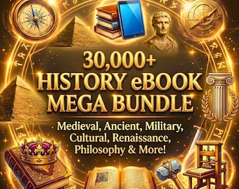 30,000+ History eBook Mega Bundle | Ancient, Medieval, Military & Classical Civilizations | Digital Library PDF Books Collection