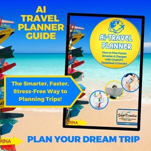 May include: A blue and yellow AI Travel Planner guide with a beach background. The guide features a world map icon and the text "AI-Travel Planner: How to Plan Faster, Smarter & Cheaper with ChatGPT, DeepSeek & Gemini". The text "Plan Your Dream Trip" is at the bottom of the image.
