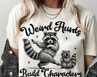Weird Aunts Build Character PNG Funny Raccoon Aunt Shirt Design Weirdcore Auntie Sublimation PNG Quirky Aunt Club Pregnancy Reveal Shirt