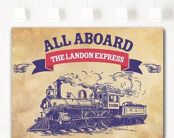 Vintage train backdrop ,vintage banner, train backdrop, First Birthday Backdrop, Baby Shower Backdrop, Desert Table Decoration DIGITAL