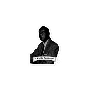 A Philip Randolph A. Philip Randolph Vinyl Bubble-Free Sticker: Civil Rights Icon Tribute