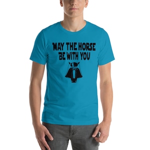 May the horse be with you star wars darth vader Short-Sleeve Unisex T-ShirtShort-Sleeve Unisex T-Shirt Short-Sleeve Unisex T-Shirt