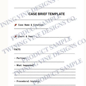 May include: A white Case Brief Template with black text. The template includes sections for case name, court, facts, and procedural history. The text "Case Brief Template" is at the top.
