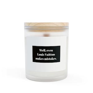 RHONY Even Louis Makes Mistakes Candle (black), Real Housewives of New York City, Funny Candle, Housewarming Gift, Real Housewives Fan