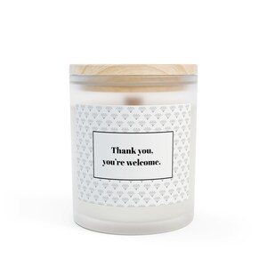 RHOBH Thank you you&#39;re welcome Candle, Real Housewives, Real Housewives of Beverly Hills, Housewives Fans, Housewives Gift, funny candle