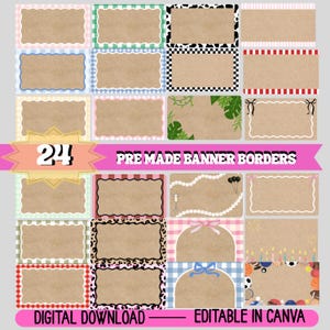 Puede incluir: Un gráfico de descarga digital con 24 bordes de banner prefabricados. Los bordes tienen varios diseños, incluyendo cuadros, florales y estampados de animales. El texto de la imagen dice "24 PRE MADE BANNER BORDERS" y "DIGITAL DOWNLOAD - EDITABLE IN CANVA".