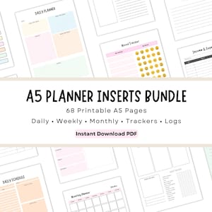 May include: A collection of A5 planner inserts, including daily, weekly, and monthly layouts, trackers, and logs. The text "A5 Planner Inserts Bundle" is displayed prominently, along with "Instant Download PDF". The pages feature pastel color blocks.