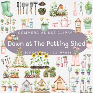 May include: A watercolor illustration set of 32 images featuring gardening and potting shed themed elements. The set includes a variety of items such as gardening tools, plants, flowers, a birdhouse, a potting shed, and a watering can. The illustrations are in a whimsical style and are perfect for creating cards, invitations, and other craft projects.