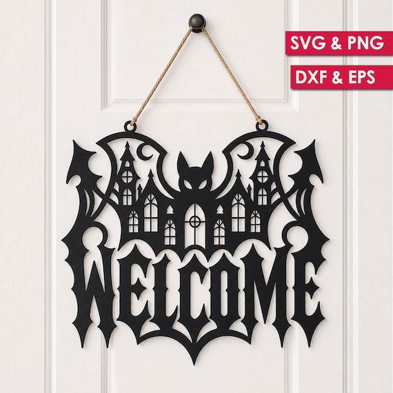 Spooky Welcome Door Hanger Svg Png, Halloween Welcome Laser Cut, Halloween Sign Svg, Spooky Glowforge svg, Gothic Halloween Glowforge Decor