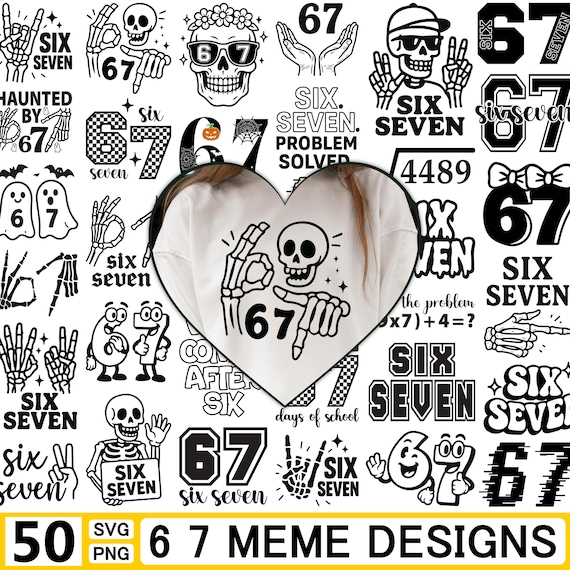 Six Seven 6 7 Meme Funny Hands svg png Bundle, 6 7 Meme Funny Skeleton Svg, Viral Meme Humor, 67 Trend, Funny Social Media Svg, Cricut File