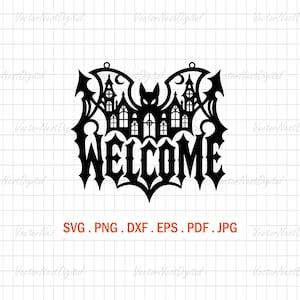 May include: A black digital graphic design featuring a stylized bat silhouette integrated with a gothic castle structure and the word WELCOME in a sharp, pointed font. Below the design, the text reads SVG . PNG . DXF . EPS . PDF . JPG.