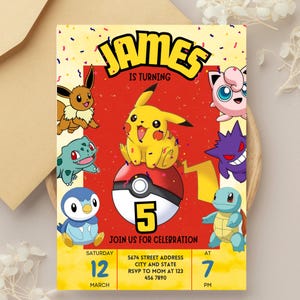 May include: A colorful Pokemon-themed birthday invitation for a 5-year-old boy named James. The invitation features a red background with a Pokeball and various Pokemon characters, including Pikachu, Squirtle, Bulbasaur, and Charmander. The text "James is turning 5" is written in bold yellow letters at the top of the invitation. The invitation also includes details about the party, such as the date, time, and location.