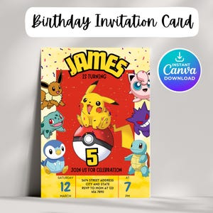 May include: A birthday invitation card featuring a cartoon character from the Pokemon franchise. The card is yellow and red with a Pok&eacute; Ball and the text "James is turning 5. Join us for celebration." The card also includes the date and time of the party.