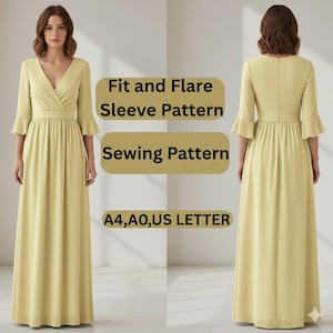 May include: A pale yellow fit and flare dress with a V-neckline and three-quarter sleeves. The dress has a fitted bodice and a flowing skirt. The text on the image reads "Fit and Flare Sleeve Pattern Sewing Pattern A4, A0, US LETTER."