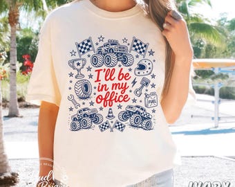 Monster Truck Mama Comfort Colors Shirt, I'll be in my office Truck Lover Shirt, Matching Family Race Day Outfit, Doodle Art Funny Truck Tee