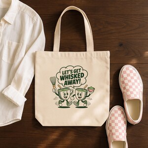 Let&#39;s Get Whisked Away Tote Bag – Funny Matcha Lover Gift, Tea Aesthetic Cotton Bag, Reusable Shopping Bag, Punny Green Tea Tote
