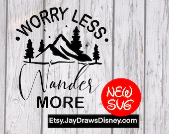 Positive Quotes SVGS Cricut Cutting Files Comes with PNG Bundle Worry Less Wander More