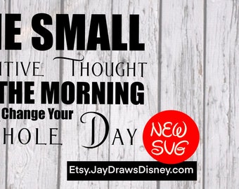 Positive Thought SVG, Cricut Cutting File (PNG)