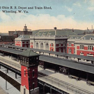 Baltimore and Ohio Railroad Train Depot Wheeling Virginie-Occidentale Carte postale des années 1910