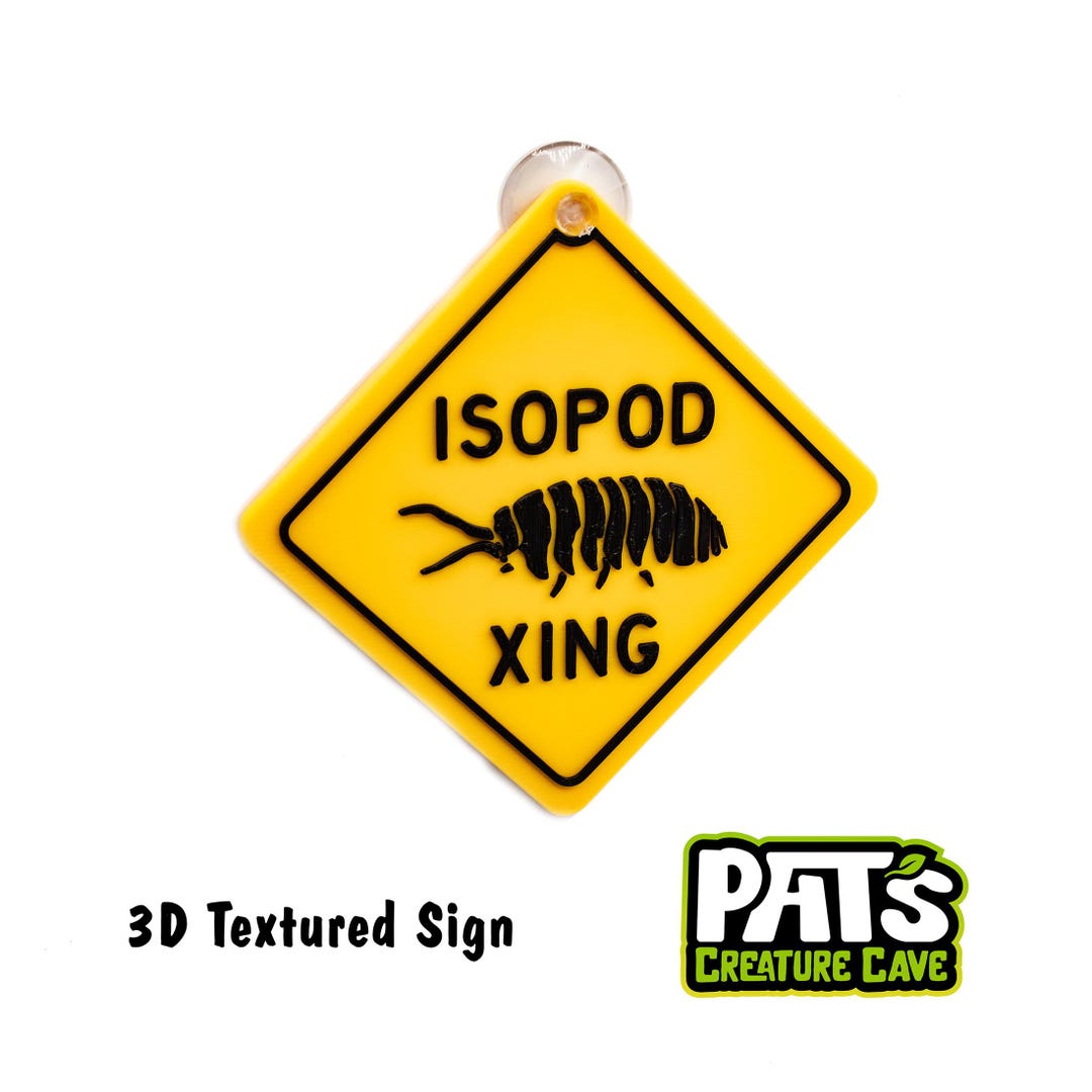 Isopod Crossing Enclosure Caution Sign - Isopod Keeper Gift - Funny ...