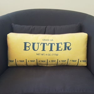 Butter Pillow, Foodie Gift, Baker Gift, Throw Pillow, Farmhouse Decor, Housewarming Gift, Chef Gift, Hostess Gift, Chef Decor, funny