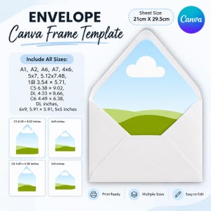 May include: A white envelope template featuring a landscape graphic with a cloud and green hills inside. Text includes ENVELOPE Canva Frame Template, sheet size 21cm x 29.5cm, and a list of sizes including A1, A2, A6, A7, 4x6, 5x7, 5.12x7.48, 1IB 3.54x5.71, C5 6.38x9.02, DL 4.33x8.66, C6 4.49x6.38, 6x9, 5.91x5.91, and 5x5 inches.