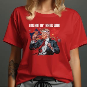 Trump Parody T-Shirt, Political Satire Tee, Funny Trump Meme Shirt, President Trump Joke T-Shirt, Trade War Satire, Political Gift Tee