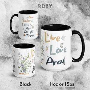 RDRY Live Love Pray Graphic 11 or 15 oz Ceramic Mug