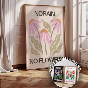 No Rain No Flowers Print, Vintage Botanical Wall Art, Inspirational Poster, Aesthetic Home Decor, Printed Poster, Positive Quote Print