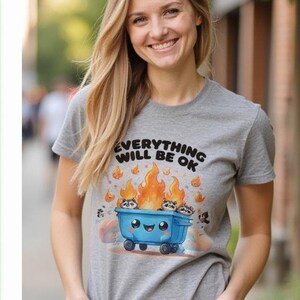 Dumpster Fire Shirt
