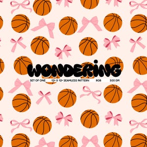 May include: A seamless pattern featuring pink bows and orange basketballs on a light pink background. The text "WONDERING" is written in black across the center of the pattern.
