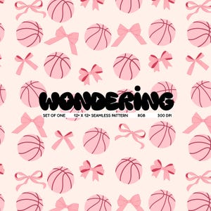 Op de afbeelding: Een naadloos patroon met roze basketballen en strikken op een lichtroze achtergrond. Het woord "WONDERING" staat in zwart, met de tekst "SET OF ONE", "12 x 12" SEAMLESS PATTERN", "RGB" en "300 DPI".