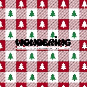Puede incluir: Un patrón sin costuras con un fondo de cuadros rojos y blancos con árboles de Navidad verdes. El texto "WONDERING" está escrito en negro en el centro del patrón. El patrón mide 30,48 cm por 30,48 cm y tiene una resolución de 300 DPI.