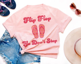Flip Flop Ya Don't Stop PNG: Summer Beach Art (Digital Download)