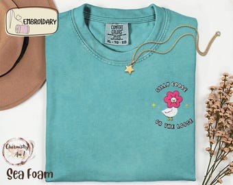 Embroidered Silly Goose Comfort Colors Shirt: Cottagecore Tee