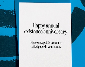 Snarky Birthday Card: Annual Existence Anniversary, Witty Minimalistic Greeting