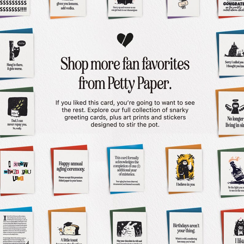 Puede incluir: Una colecci&oacute;n de tarjetas de felicitaci&oacute;n con varios dise&ntilde;os y textos, incluyendo un gato negro, un gorila y frases humor&iacute;sticas. Las tarjetas se muestran sobre un fondo blanco con el texto "Shop more fan favorites from Petty Paper."