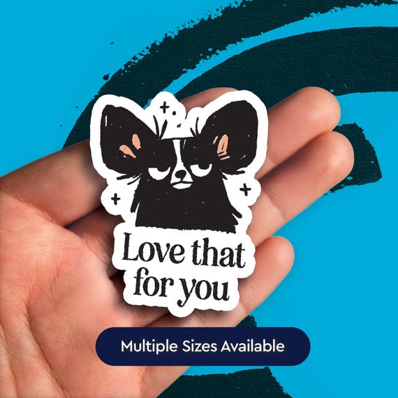 Sarcastic Chihuahua, Papillon Sticker: Funny Grumpy Dog Decal for Pet Lovers