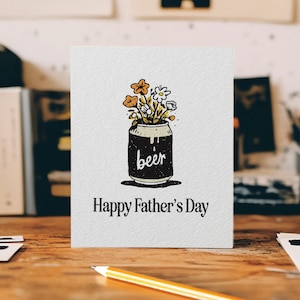 Father’s Day Floral Beer Bouquet Card, Unique Fathers Day Greeting for Dad Who Loves Beer, Witty Stationary Gift for Pop, Beer Lover Card