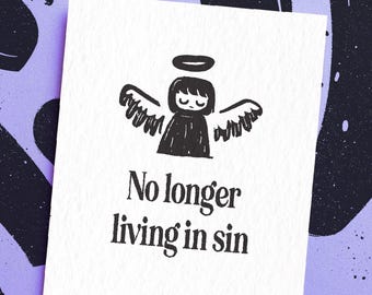 Snarky Wedding Card: No Longer Living in Sin - Witty Marriage and Engagement Gag Humor