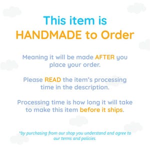 May include: White background with blue and orange text. The text states "This item is HANDMADE to Order." Further text explains the item is made after ordering and to check the processing time in the description.