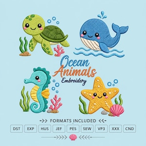 Pode incluir: Um conjunto de bordados com uma tartaruga verde, uma baleia azul, um cavalo-marinho azul-petróleo e uma estrela-do-mar amarela com corais e algas. O texto diz Ocean Animals Embroidery e lista os formatos DST, EXP, HUS, JEF, PES, SEW, VP3, XXX, CND.