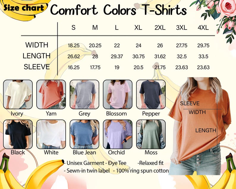 May include: Size chart for Comfort Colors T-shirts, showing measurements for width, length, and sleeve length in inches. Colors include Ivory, Yam, Grey, Blossom, Pepper, Black, White, Blue Jean, Orchid, and Moss. Features unisex garment, dye tee, and relaxed fit.